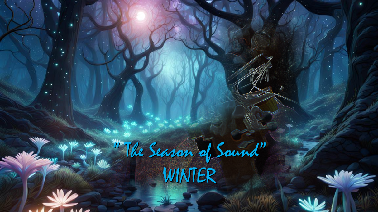 The Season of Sound Winter